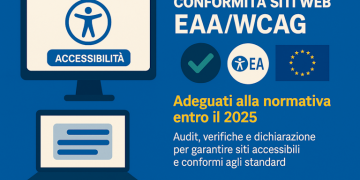 Conformità siti web EAA/WCAG – Adeguamento entro il 2025